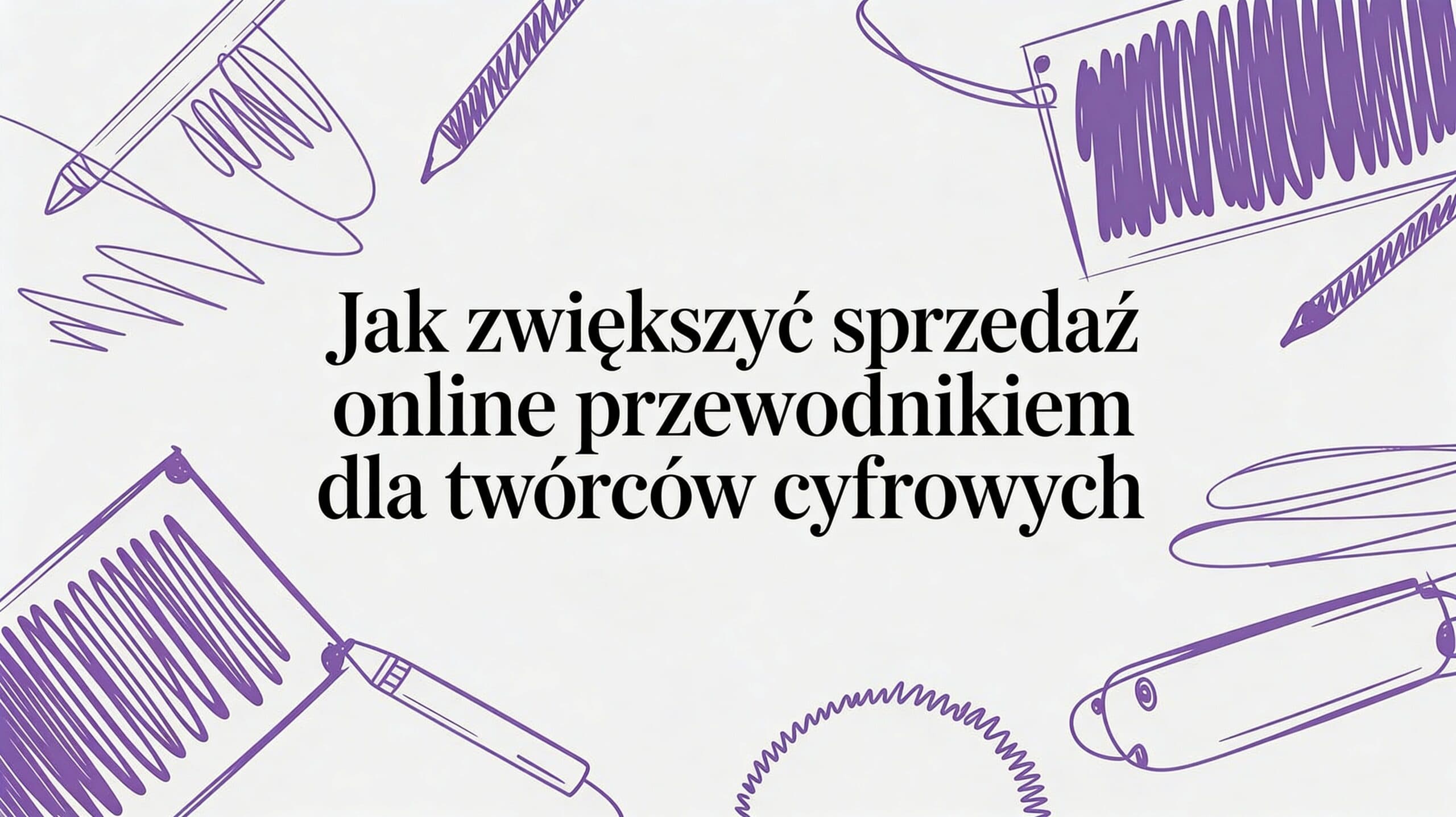 Odkryj skuteczne strategie, jak zwiększyć sprzedaż produktów cyfrowych. Praktyczne porady dla twórców, jak optymalizować ofertę, stronę i marketing.